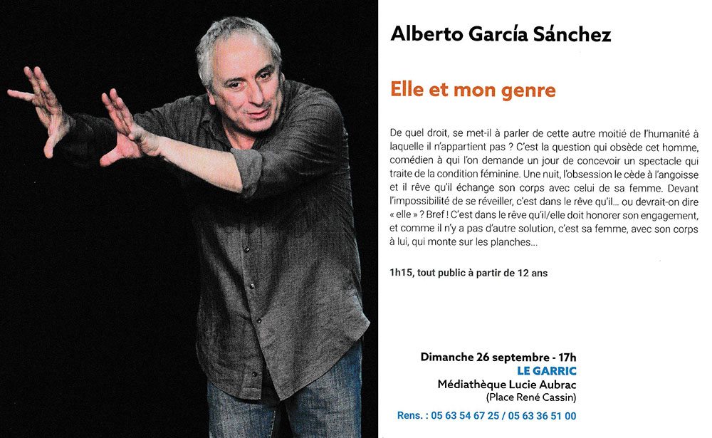 Spectacle : Alberto Garcia Sanchez "Elle et mon genre"